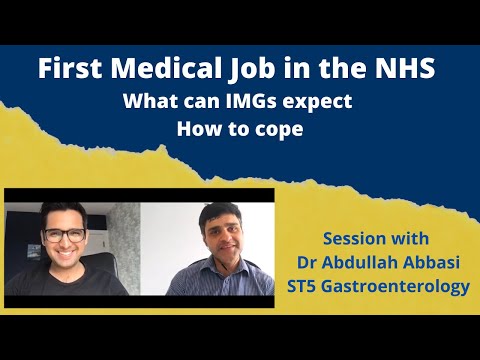 First NHS job in Medicine as an IMG - What to expect & how to cope.