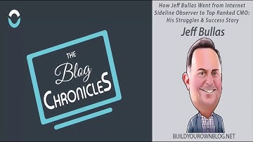 The Jeff Bullas Story: From Internet Sideline Observer to World Renowned Blogger