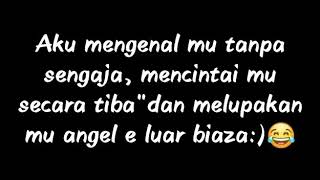Story wa  tak bisa melupakan mu😋🤔😂