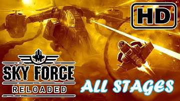 Sky Force Reloaded All Stages Gameplay