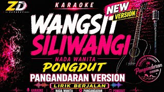 WANGSIT SILIWANGI 🎤 KARAOKE NADA WANITA | Asep Darso | Lirik HD | Lagu Sunda Parahiangan 