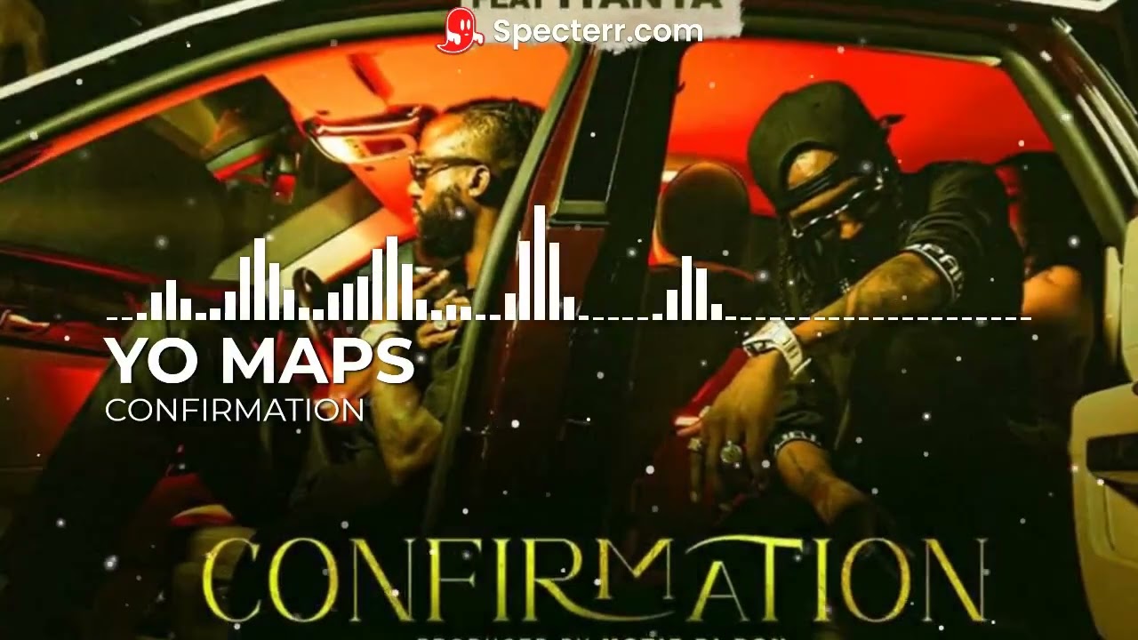 Yo Maps ft Iyanya – Confirmation (Official Audio)