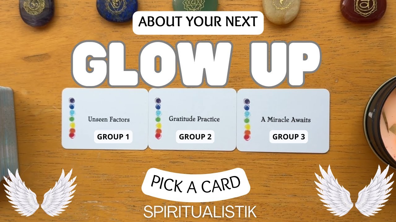 All About Your Next GLOW UP 🌈💎✨PICK A CARD✨💎🌈