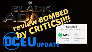 Black Adam review bombed by CRITICS - DCEU Update!!