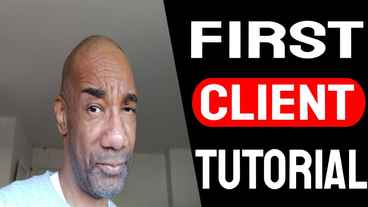 First Client Tutorial - YouTube