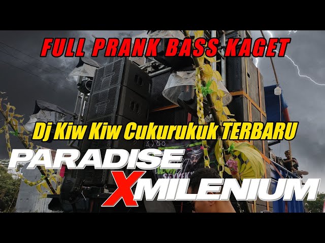 Dj Kiw Kiw Cukurukuk Empuk Jeru • Dj PRANK BASS KAGET • PARADISE X MILENIUM ATHEM class=