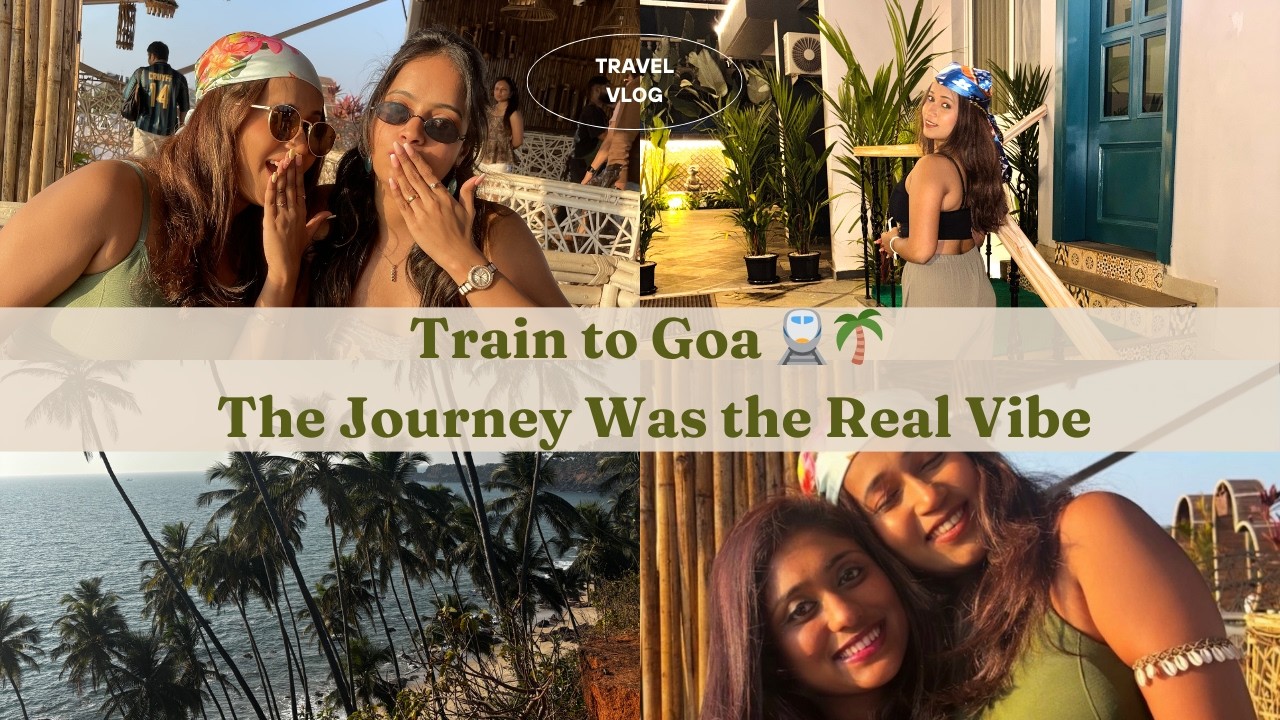 Train to Goa 🚆🌴 | The Journey Was the Real Vibe