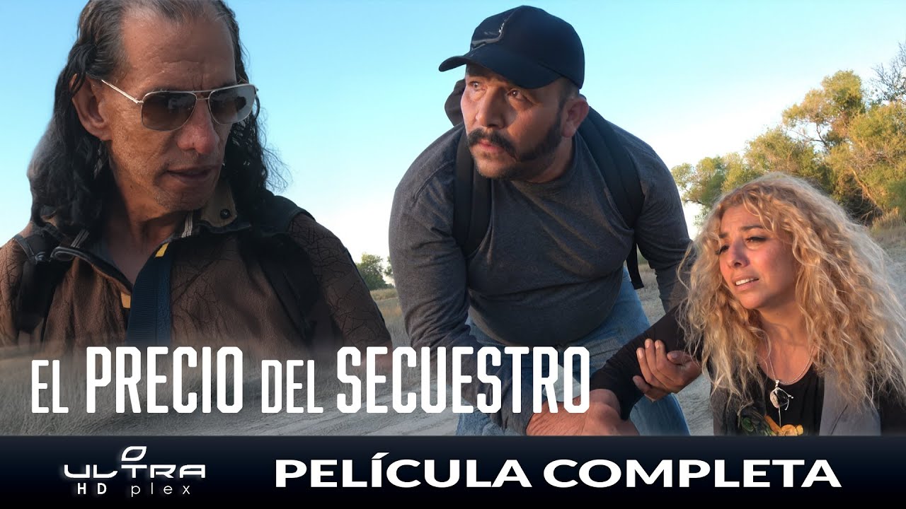 EL Precio del Secuestro | HD Plex | Película Gratis