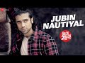 Jubin Nautiyal Back 2 Back Hits | Rabba Janda, Meherbani, Ek Mulaqat, Suna Hai, Pyaar Tune Kya Kiya