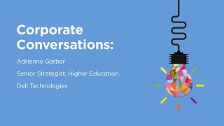 Corporate Conversations: Adrienne Garber from Dell Technologies