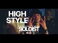 High style  soloist  official music