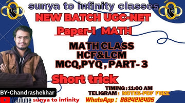 UGC NET Unit-5 math\\HCF&LCM part-3 MCQ,PYQ ||UGC NTA NET JRF 2023 || SHORT TRICK\\BY CHANDRASHEKHAR