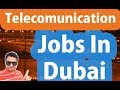 Telecommunication Jobs In Dubai