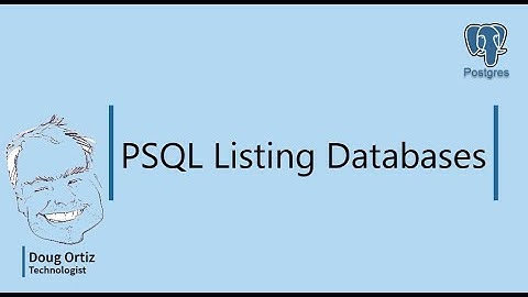 PSQL Listing Databases