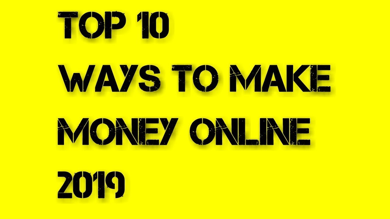Real Money Making Methods 10 REAL MONEY MAKING METHODS ONLINE *2019* - YouTube