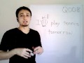 英語英会話 一日一言 <Q008> I'll play tennis tomorrow.