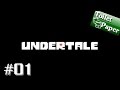 実況#01【Undertale 非公式日本語化】誰も死ぬ必要のないRPG（アンダーテール）
