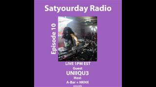 Episode 10 with UNIIQU3 by Satyourday Radio 7 views 4 years ago 1 hour, 14 minutes