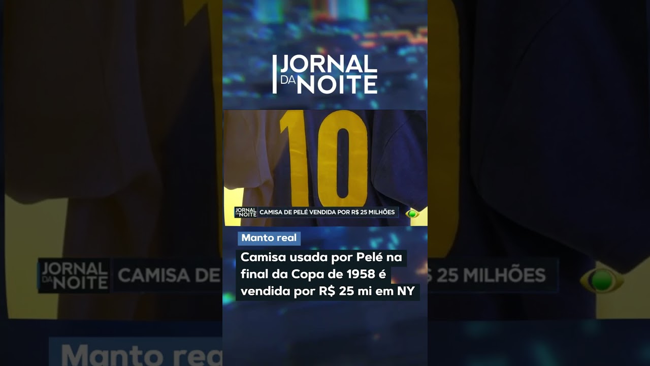 Camisa usada por Pelé na final da Copa de 1958 é vendida por R$ 25 mi