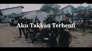 Majatribe - Takkan Terhenti | Video Lirik