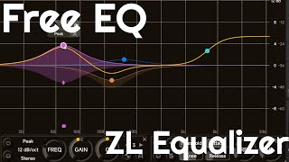 Free Dynamic EQ - ZL Equalizer by ZL Audio (No Talking)