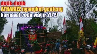 ATHARIZZ memang jozz, sampai njangkut genteng, karnaval codo wagir 2019