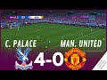 Highlights | Crystal Palace 4-0 Manchester United • Premier League 23/24 | Video Game Simulation