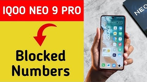 IQOO Neo 9 Pro Blacklist me number kaise dale, How to add connect number in Blacklist IQOO Neo 9 Pro