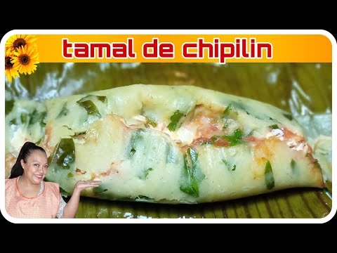 Tamales De Chipilin #Lamejorrecetadetamales