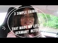 3 Simple things that made my life in Germany better