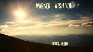 Warner - Wish You