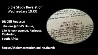 Bible Study  Revelations  Dr Cliff Ferguson