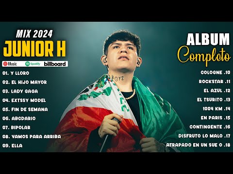 Junior H Mix 2024 | Las 18 Mejores Canciones de Junior H | Álbum Completo de Carin Leon Más Popular