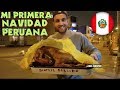 MI PRIMERA NAVIDAD EN PERÚ | COMIDA PERUANA