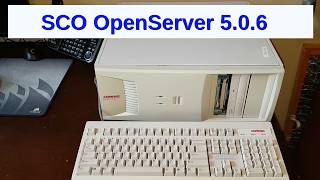 SCO OpenServer 5.0.6 on Pentium III
