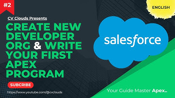 [English] - [2] Create New Developer Org & Write Your First Apex Program | Salesforce Tutorial 2025