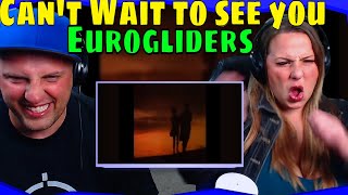 REACTION TO Eurogliders: Can't Wait to see you | THE WOLF HUNTERZ REACTIONS