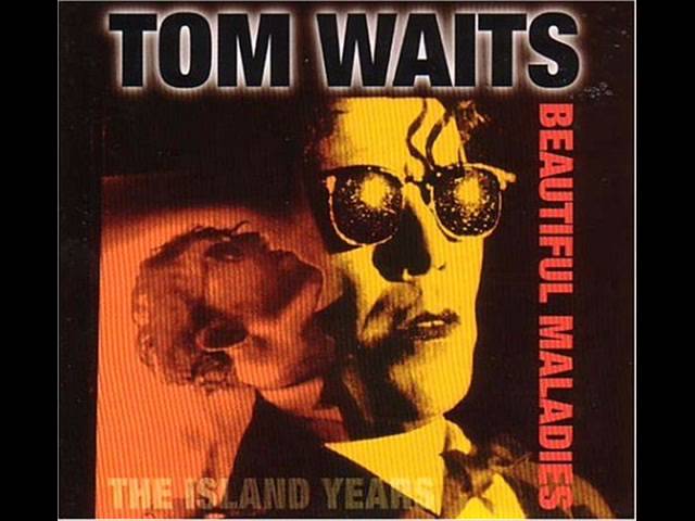 TOM WAITS - 19 16 Shells from a Thirty-Ought Six