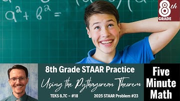 8th Grade STAAR Practice Using the Pythagorean Theorem (8.7C - #18)