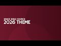 GBC 2026 Theme - Keep Seeking the Things Above, Where Christ Is - Colossians 3:1