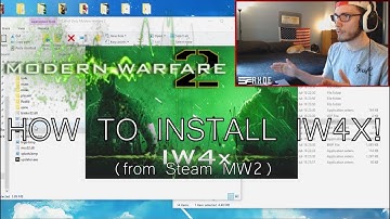 HOW TO INSTALL IW4X!: Installing IW4X with Steam - 2018 (NEW LINKS 2021)