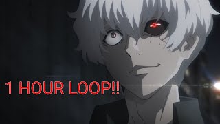 KATHARSIS 1 HOUR (TOKYO GHOUL:RE OP 2