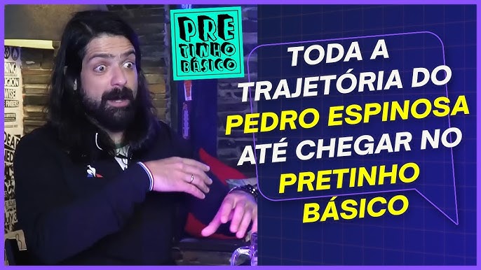 Pedro Espinosa: Eu TREMI feito vara verde! Me BORREI perna abaixo