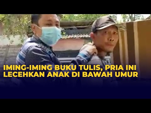 Iming-Imingi akan Berikan Buku Tulis, Pria ini Cabuli Siswi SD