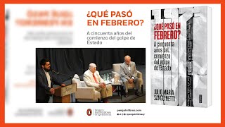 ¿Qué pasó en febrero? A 50 años del comienzo del golpe de Estado