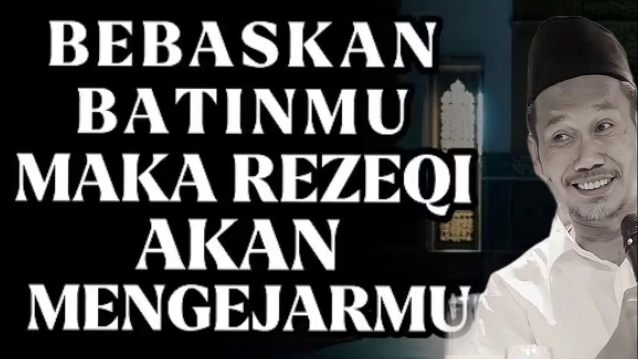 Ngaji Gus Baha//Rahasia Rezeki Tak terduga ,,, Bebaskan Batinmu