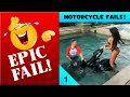 MOTORCYCLE FAILS 1 - Biking Gone Wrong!