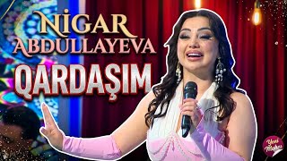 Nigar Abdullayeva - Qardaşım | İbo Şou Space Tv