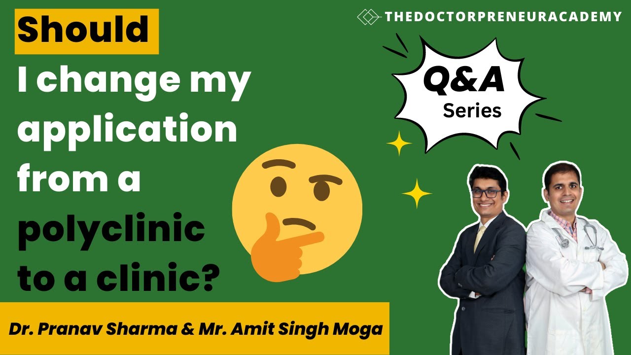 Should I change my application from a polyclinic to a clinic?