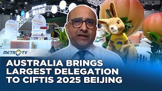 Australia Serves as Guest of Honor at CIFTIS 2025 Beijing